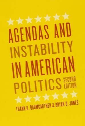 Agendas and Instability in American Politics second edition