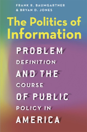 The Politics of Information The Politics of Information